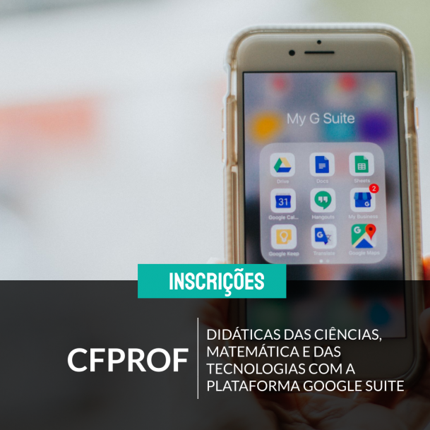 Course Image 38 - DIDÁTICAS DAS CIÊNCIAS, MATEMÁTICA E DAS TECNOLOGIAS COM A PLATAFORMA GOOGLE SUITE