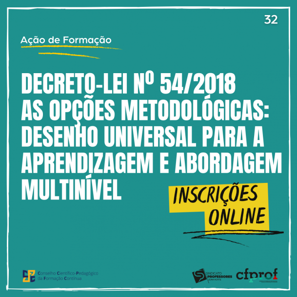 Course Image 32 - DECRETO-LEI Nº 54/2018 – AS OPÇÕES METODOLÓGICAS: DESENHO UNIVERSAL PARA A APRENDIZAGEM E ABORDAGEM MULTINÍVEL