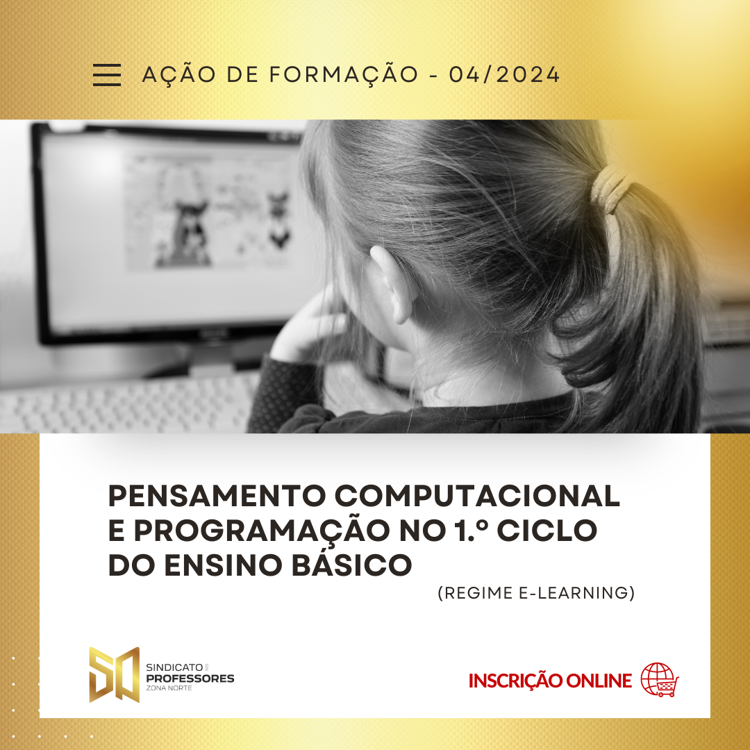 Course Image 18 - PENSAMENTO COMPUTACIONAL E PROGRAMAÇÃO NO 1.º CICLO DO ENSINO BÁSICO - (Regime E-learning)