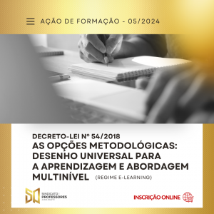 Course Image 30 - DECRETO-LEI Nº 54/2018 – AS OPÇÕES METODOLÓGICAS: DESENHO UNIVERSAL PARA A APRENDIZAGEM E ABORDAGEM MULTINÍVEL. - Turma 3 (REGIME E-LEARNING)