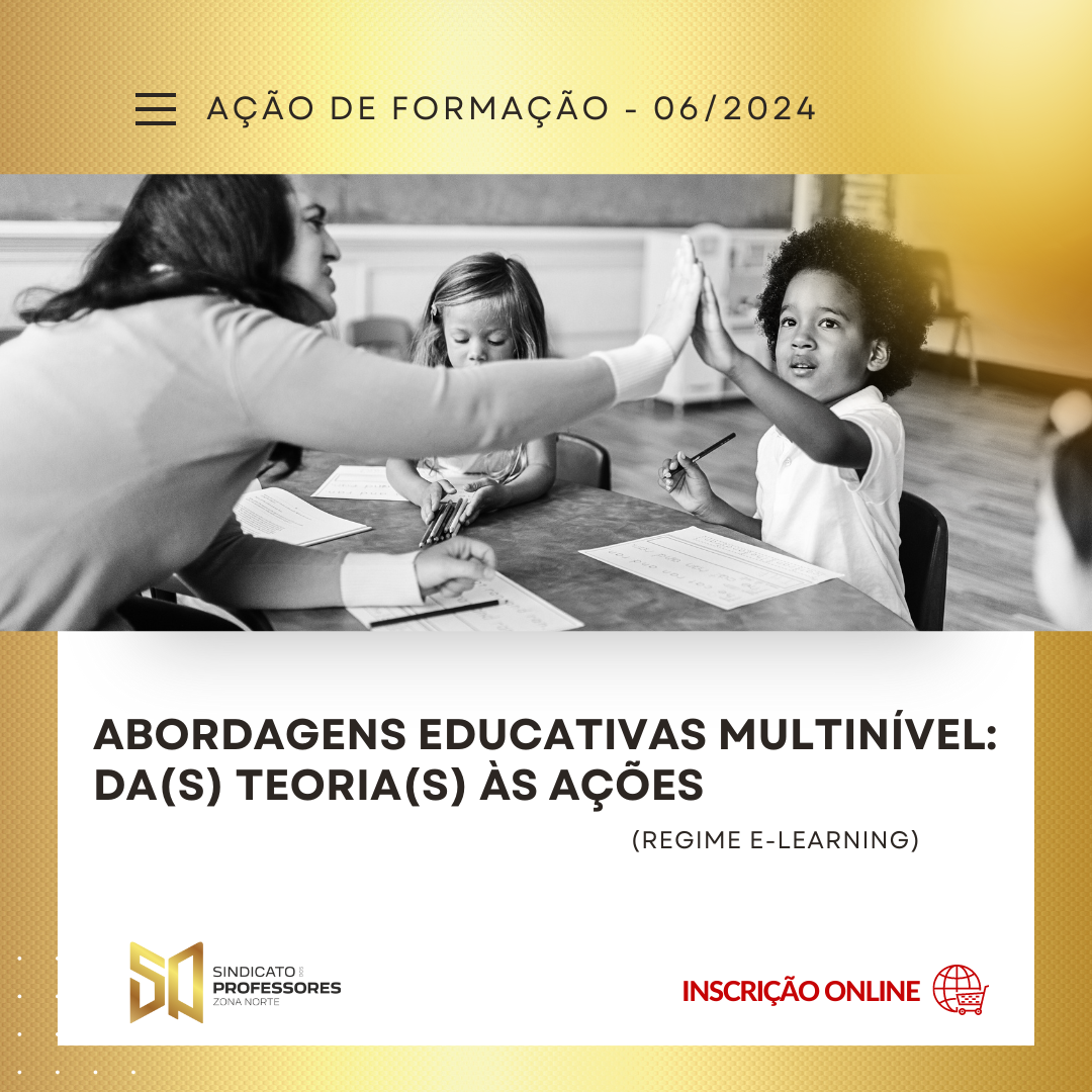Course Image 39 - ABORDAGENS EDUCATIVAS MULTINÍVEL: DA(S) TEORIA(S) ÀS AÇÕES - Turma 2 (Regime E-learning)
